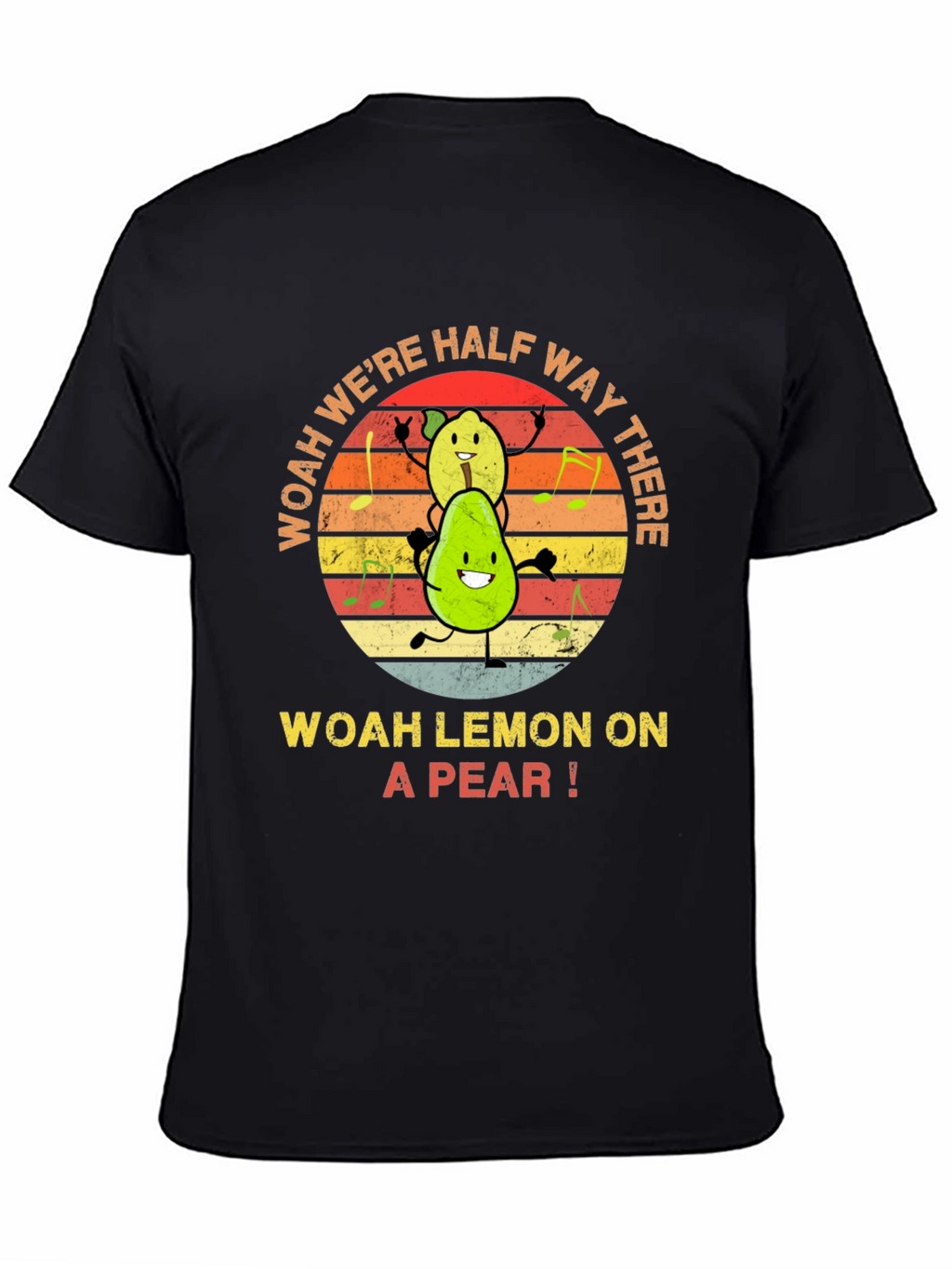 Woah Lemon on a Pear T-Shirt