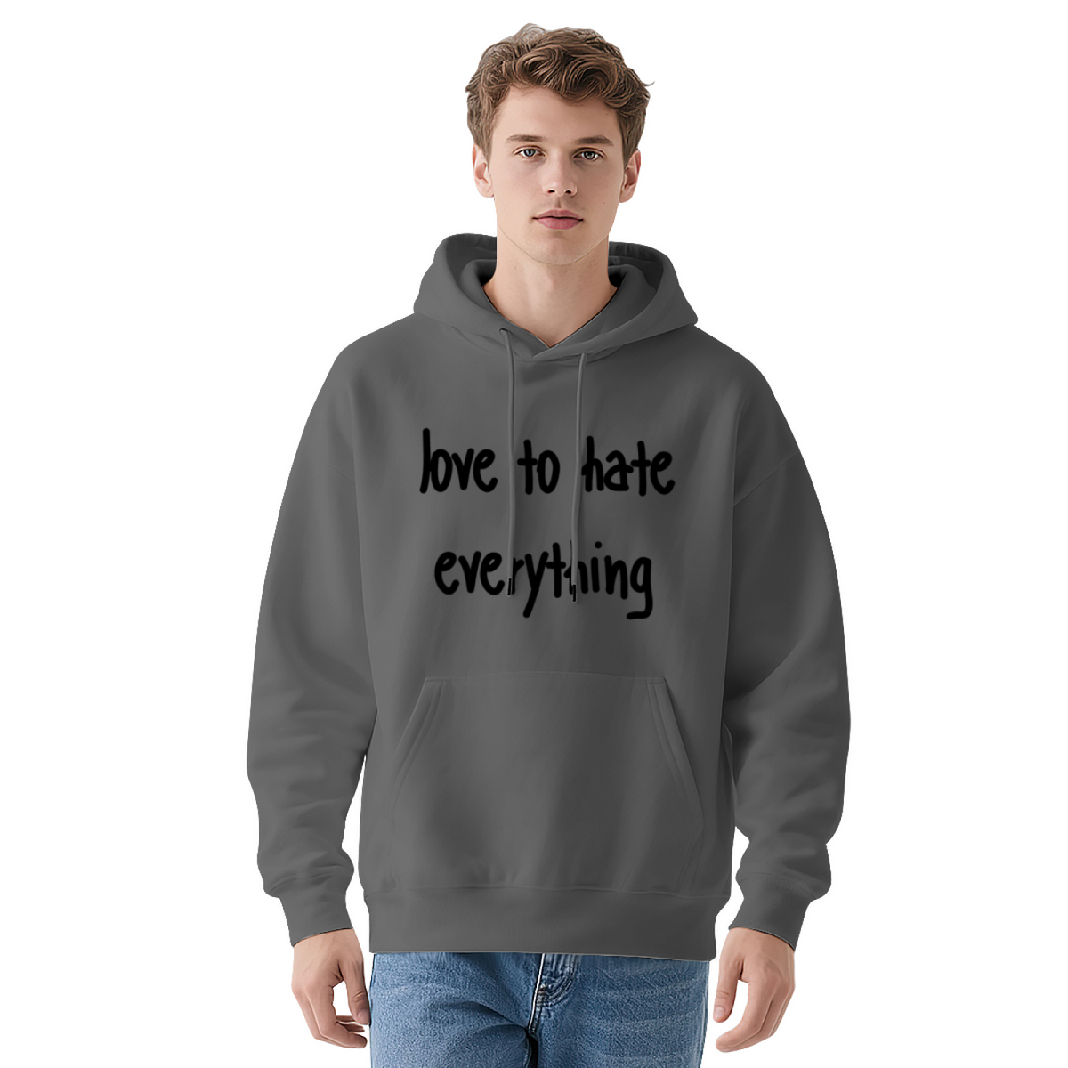 Love To Hate Everything Hoodie