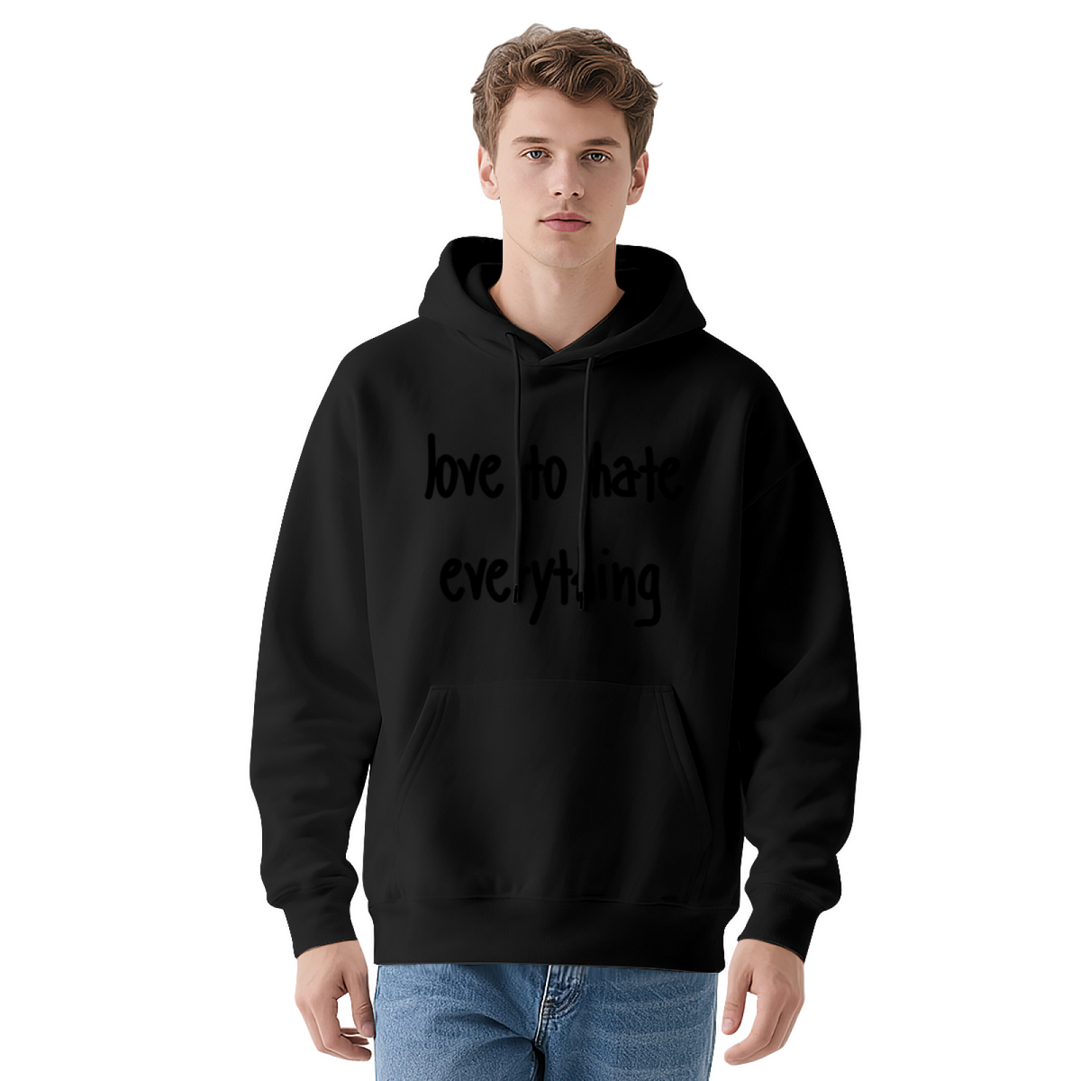 Love To Hate Everything Hoodie