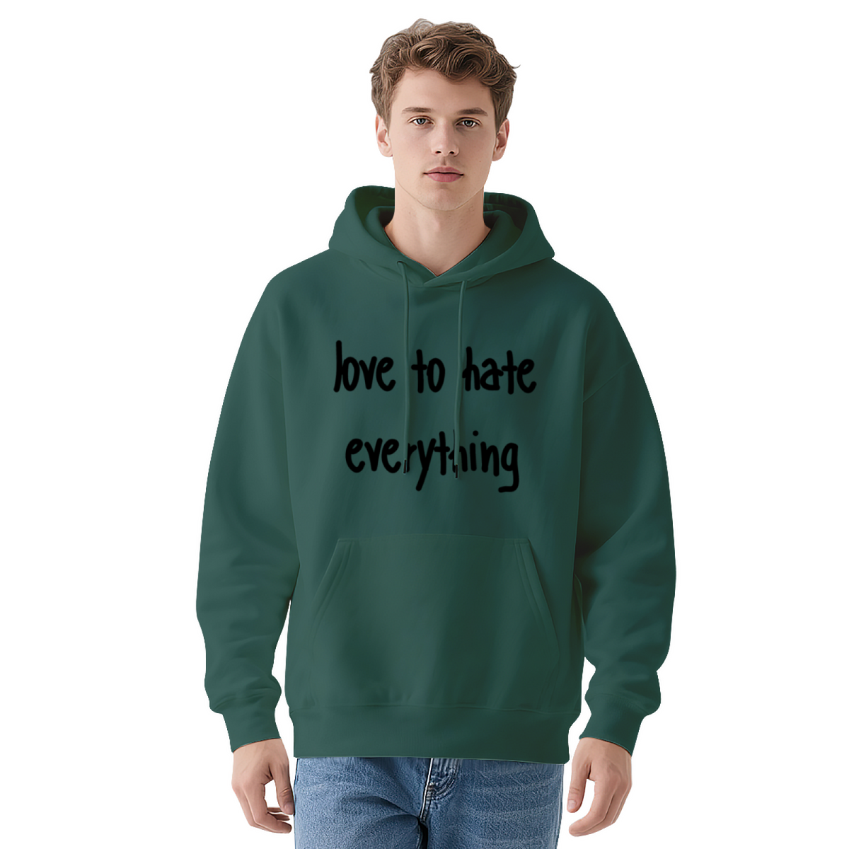 Love To Hate Everything Hoodie