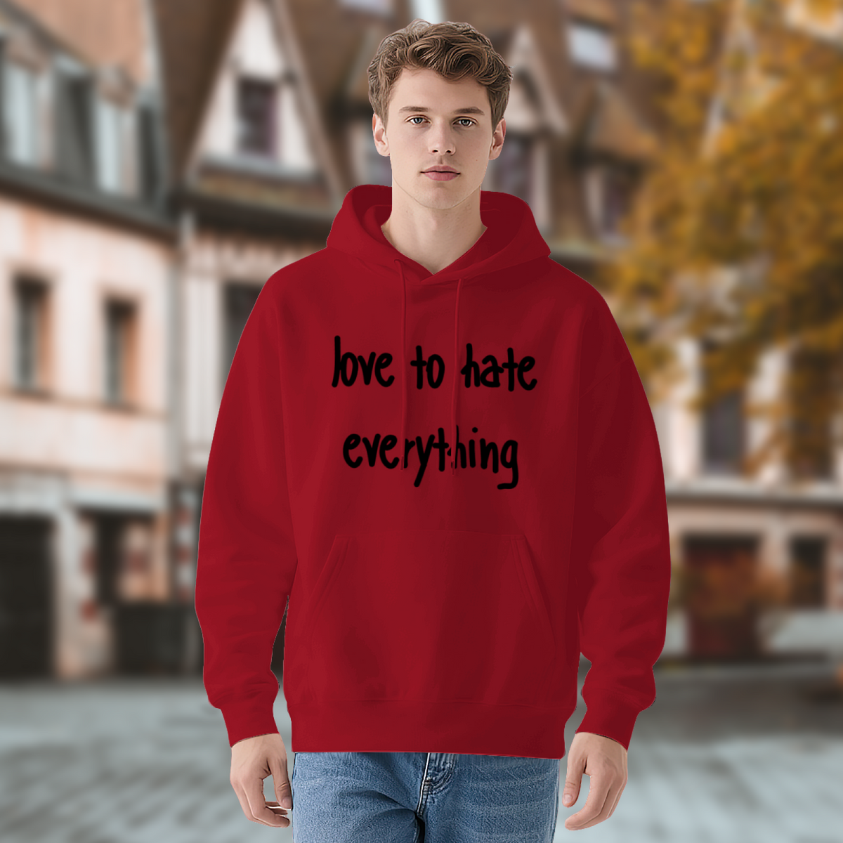 Love To Hate Everything Hoodie