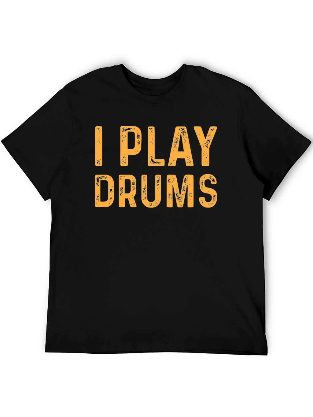 I Play Drums Black T-Shirt