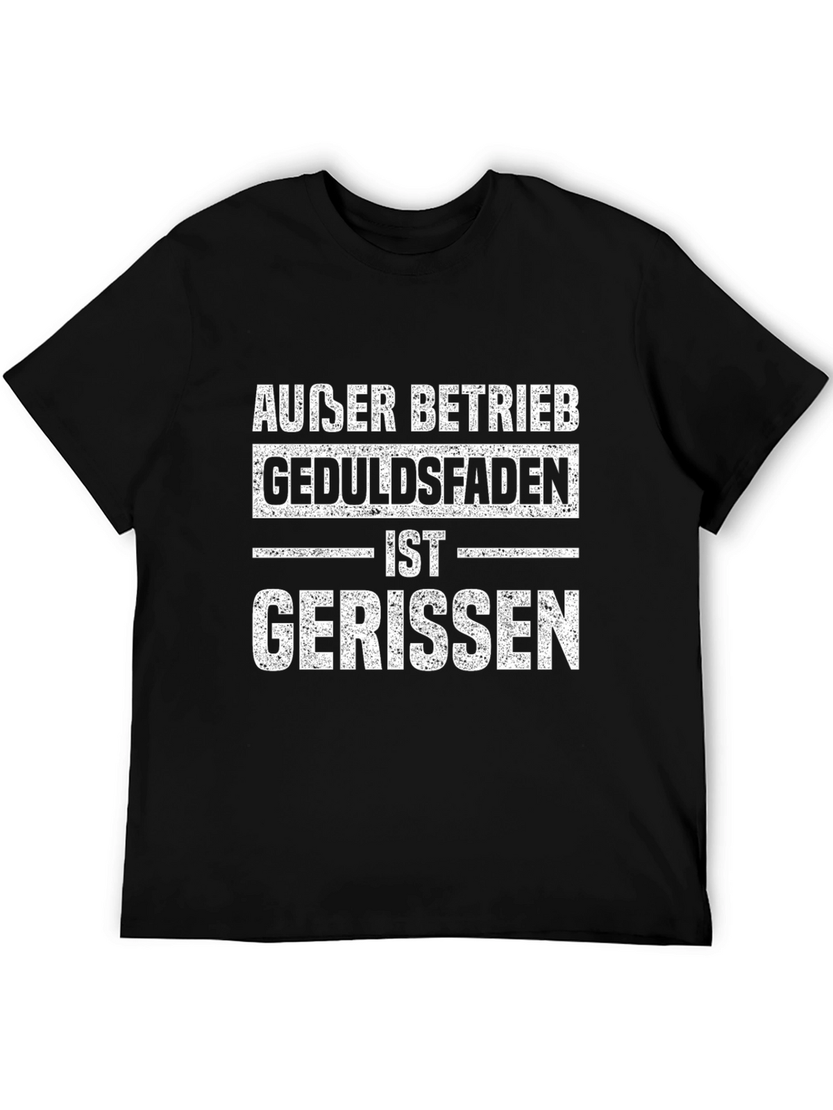 Außer Betrieb Geduldsfaden T-Shirt
