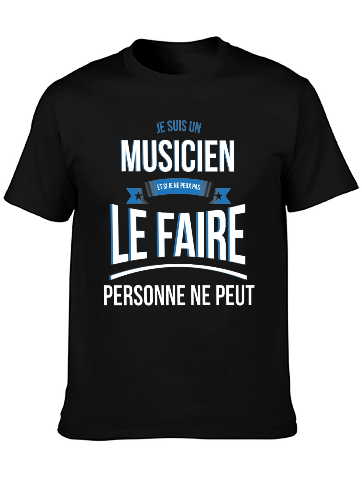 Musician T-Shirt - French Humor Tee
