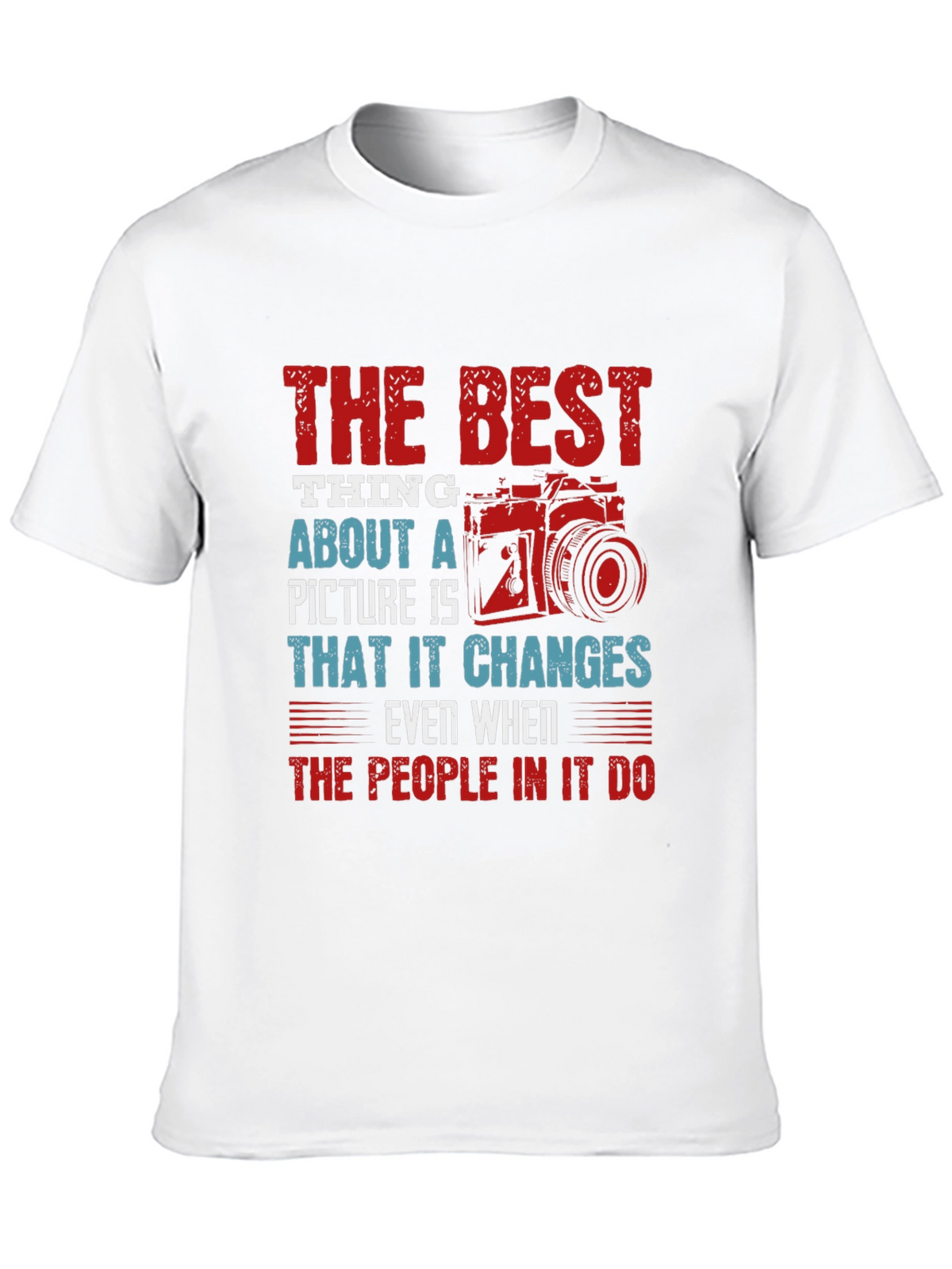 Photographers Wisdom T-Shirt