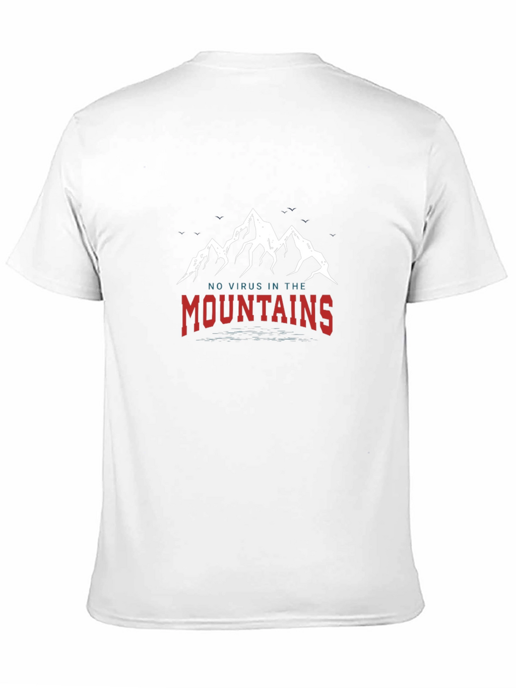 No Virus In The Mountains Graphic Tee
