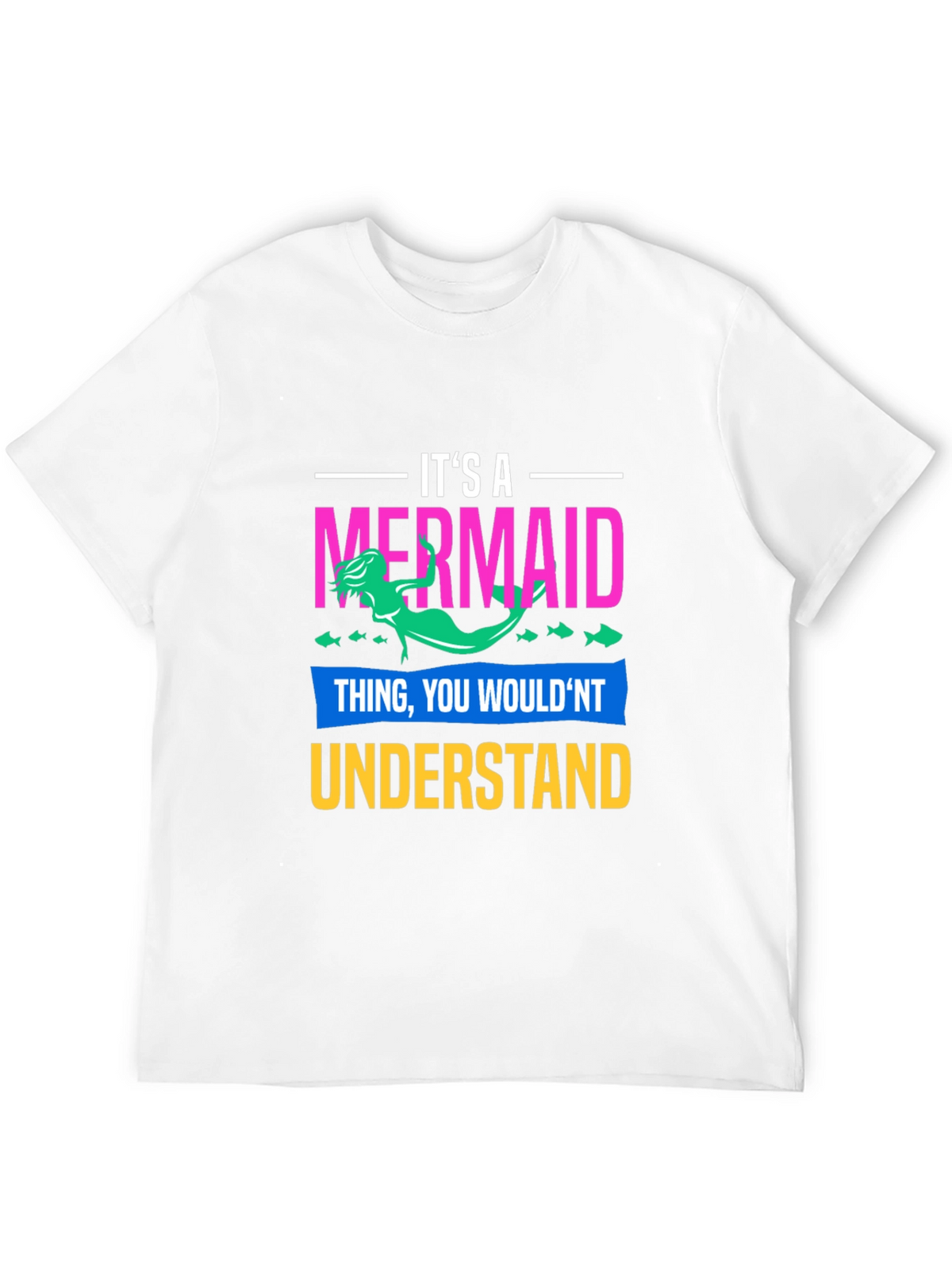 Its a Mermaid Thing T-Shirt