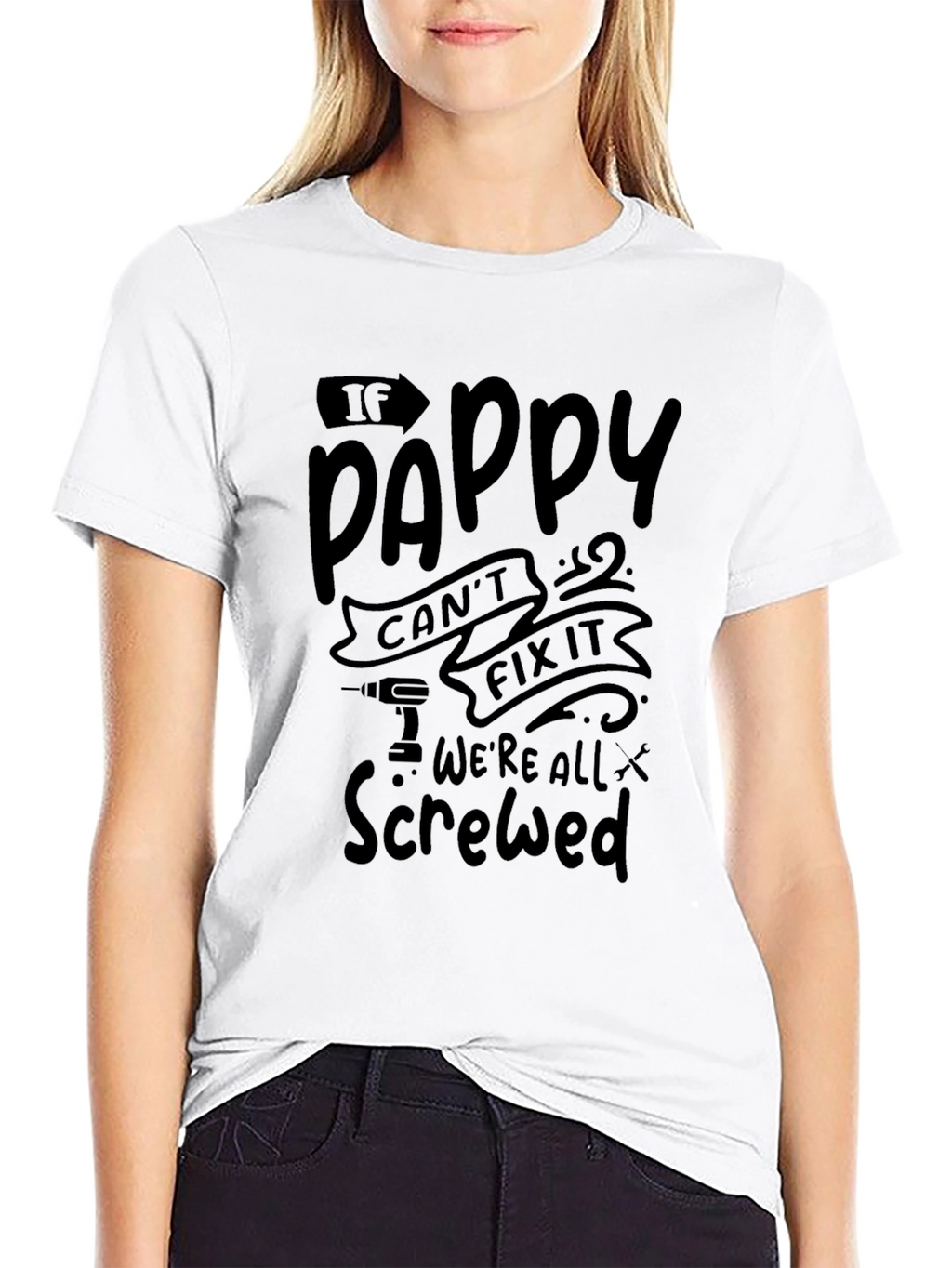 Pappy Fix It T-Shirt - Humor Tee