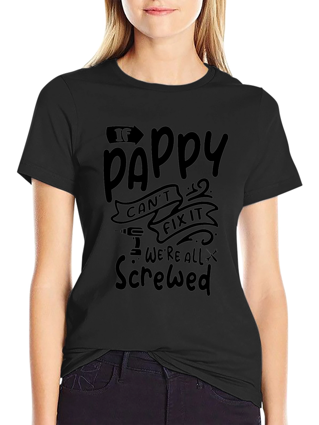 Pappy Fix It T-Shirt - Humor Tee