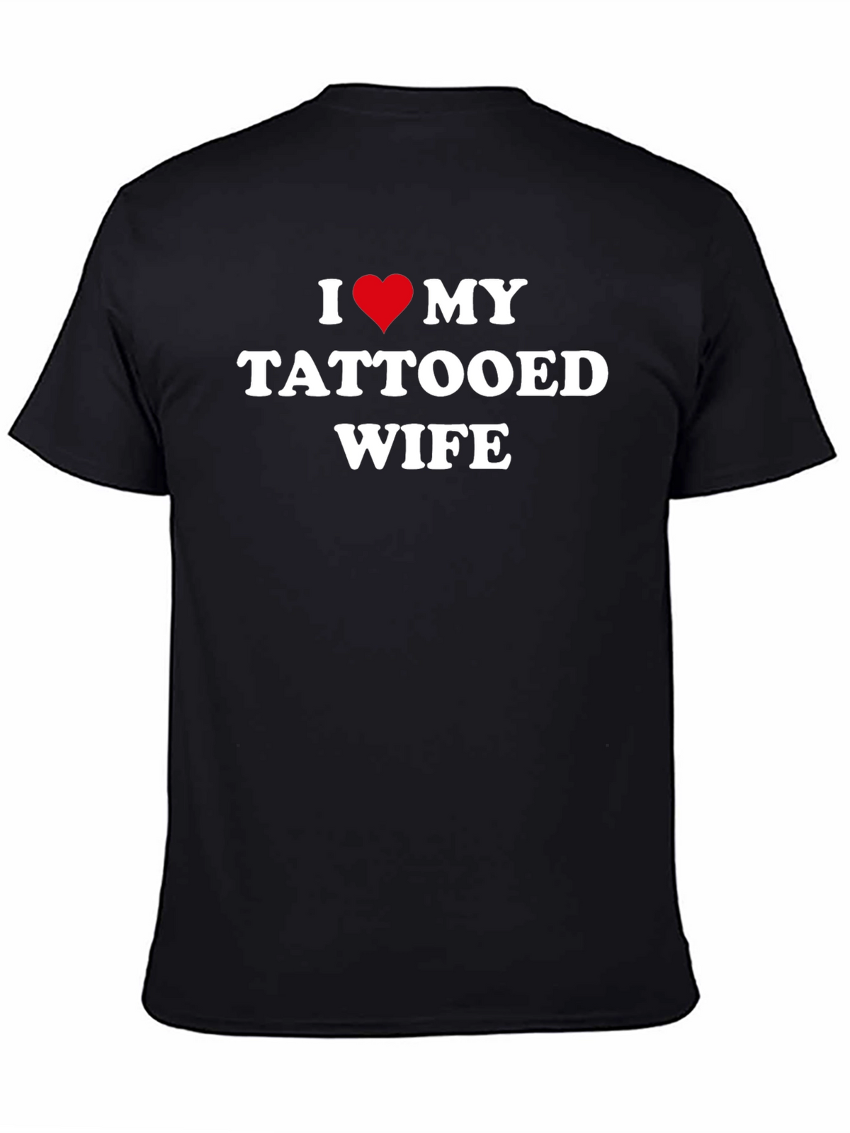 I Heart My Tattooed Wife - Novelty T-Shirt