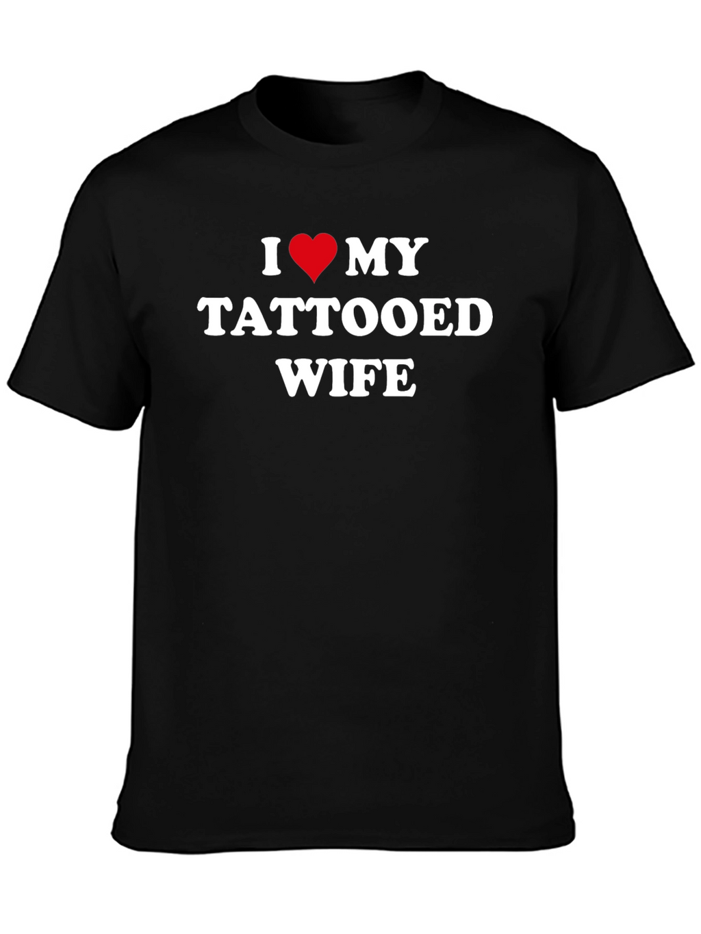 I Heart My Tattooed Wife - Novelty T-Shirt
