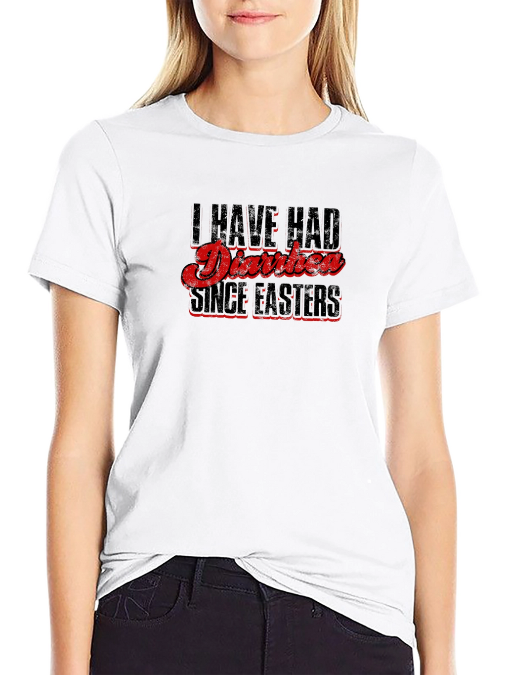 I Have Had Diarrhea Since Easter Black T-Shirt