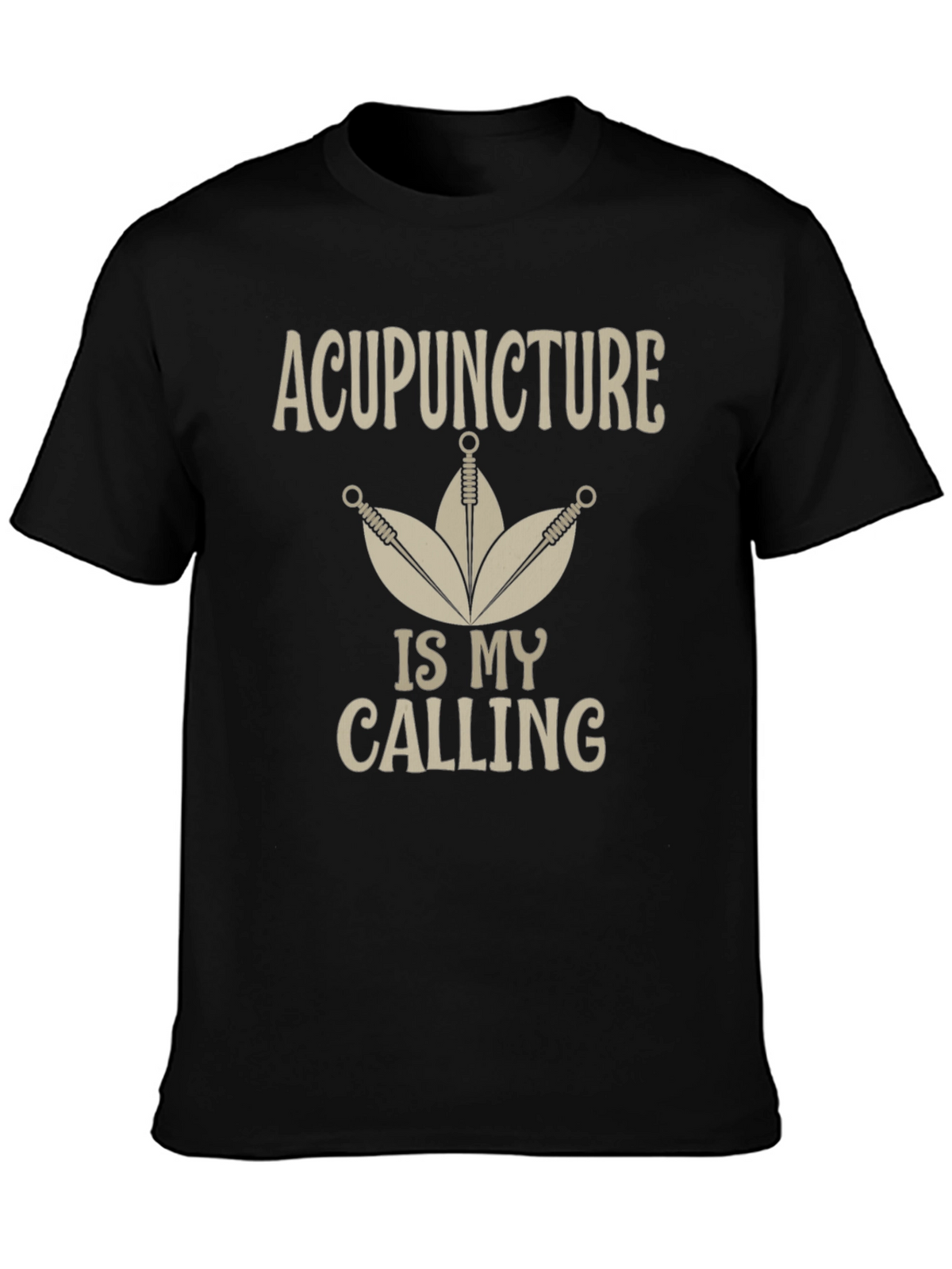 Acupuncture Is My Calling T-Shirt - Black