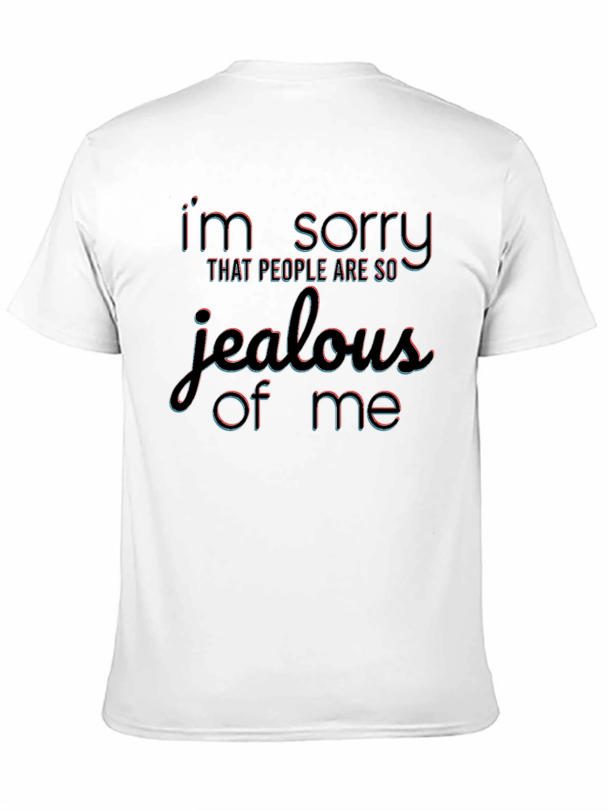 Jealous of Me Black T-Shirt