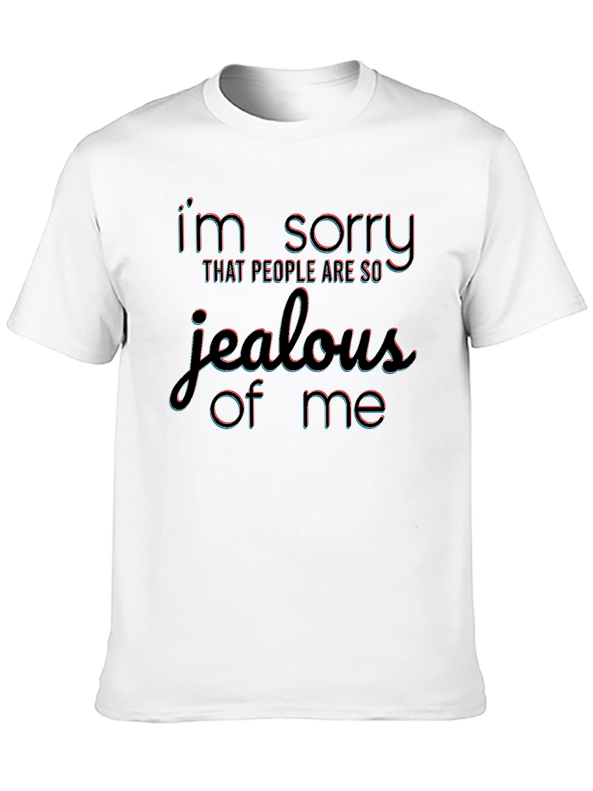 Jealous of Me Black T-Shirt