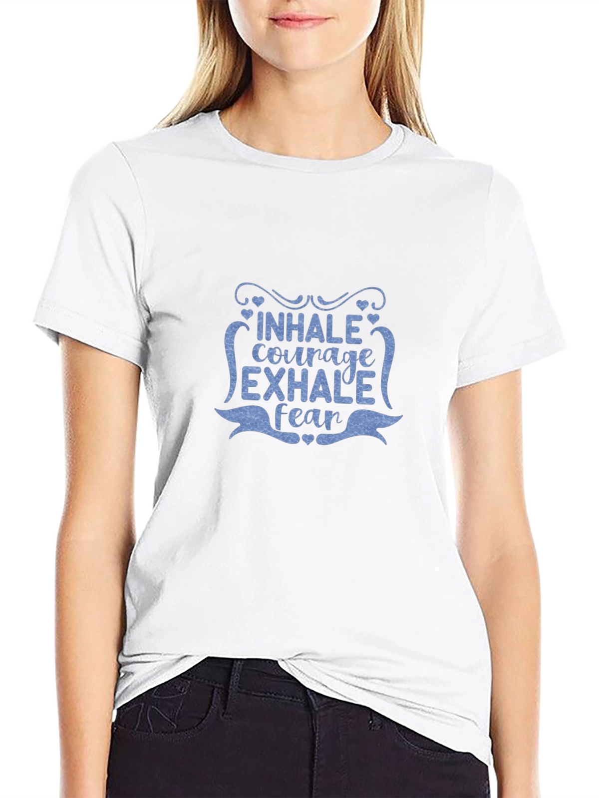Inhale Courage Exhale Fear Graphic T-Shirt