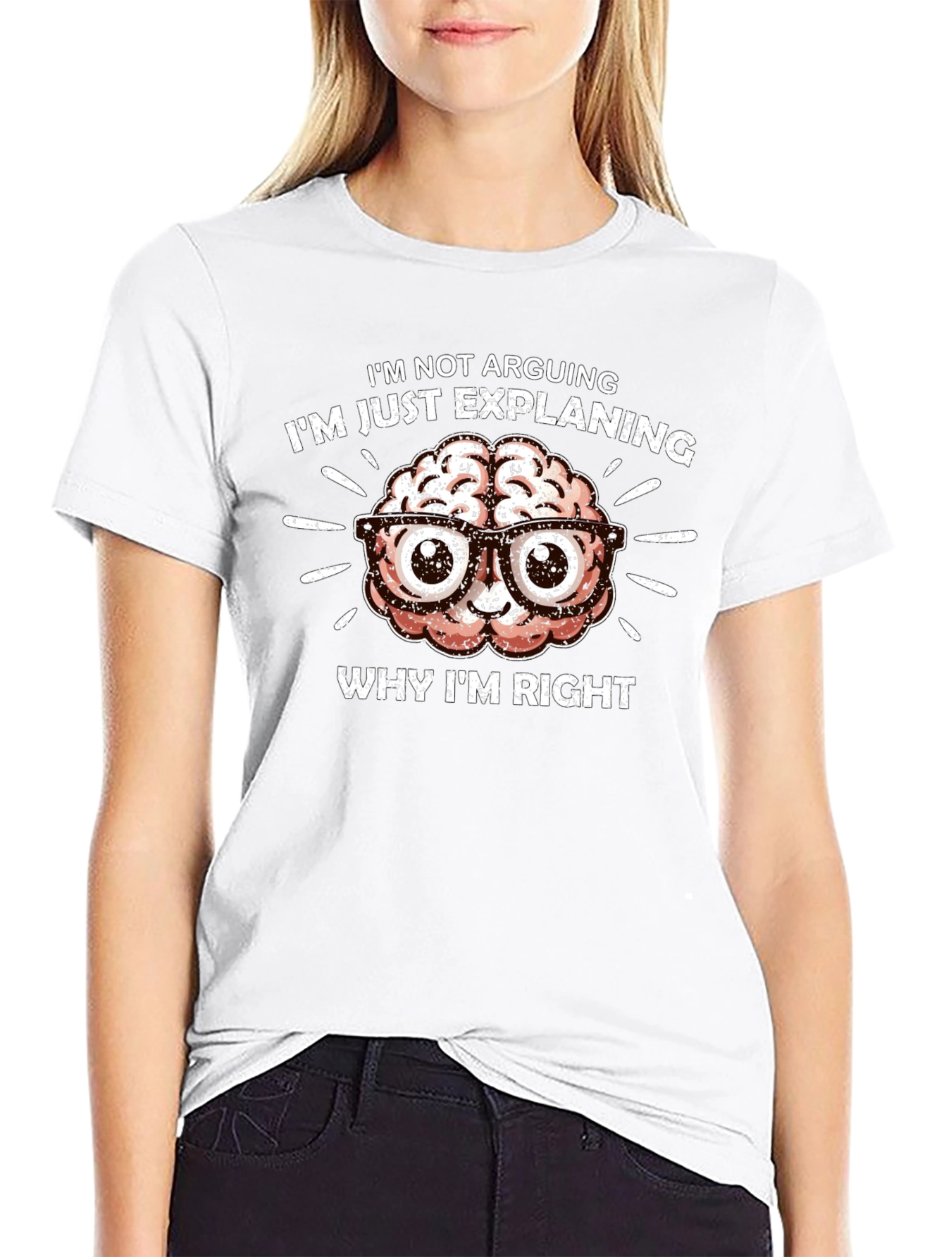 Im Not Arguing T-Shirt - Brain Design