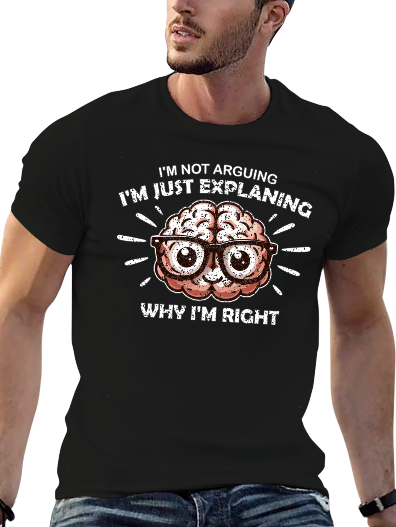 Im Not Arguing T-Shirt - Brain Design