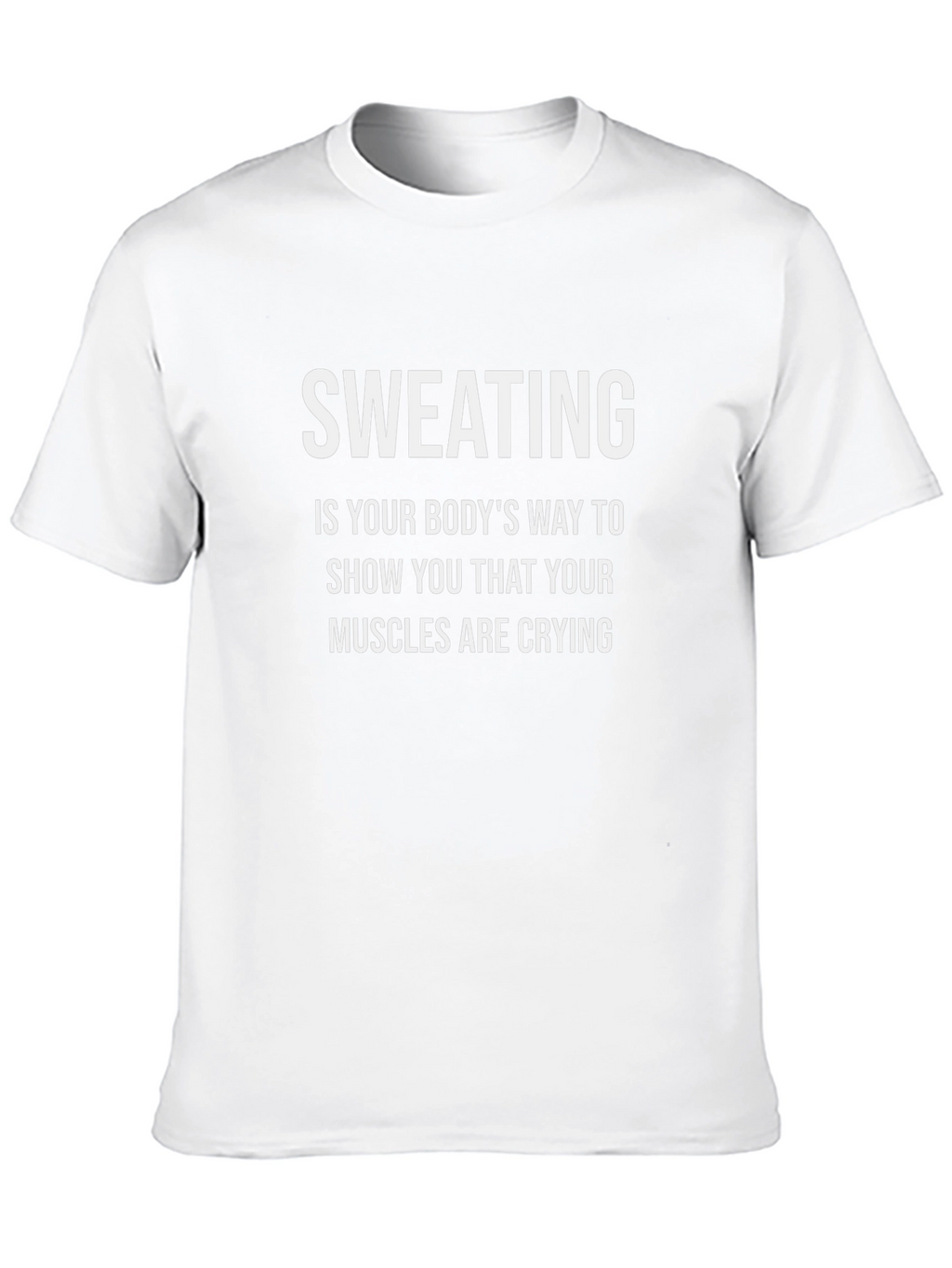 Sweating Muscles Quote Graphic T-Shirt