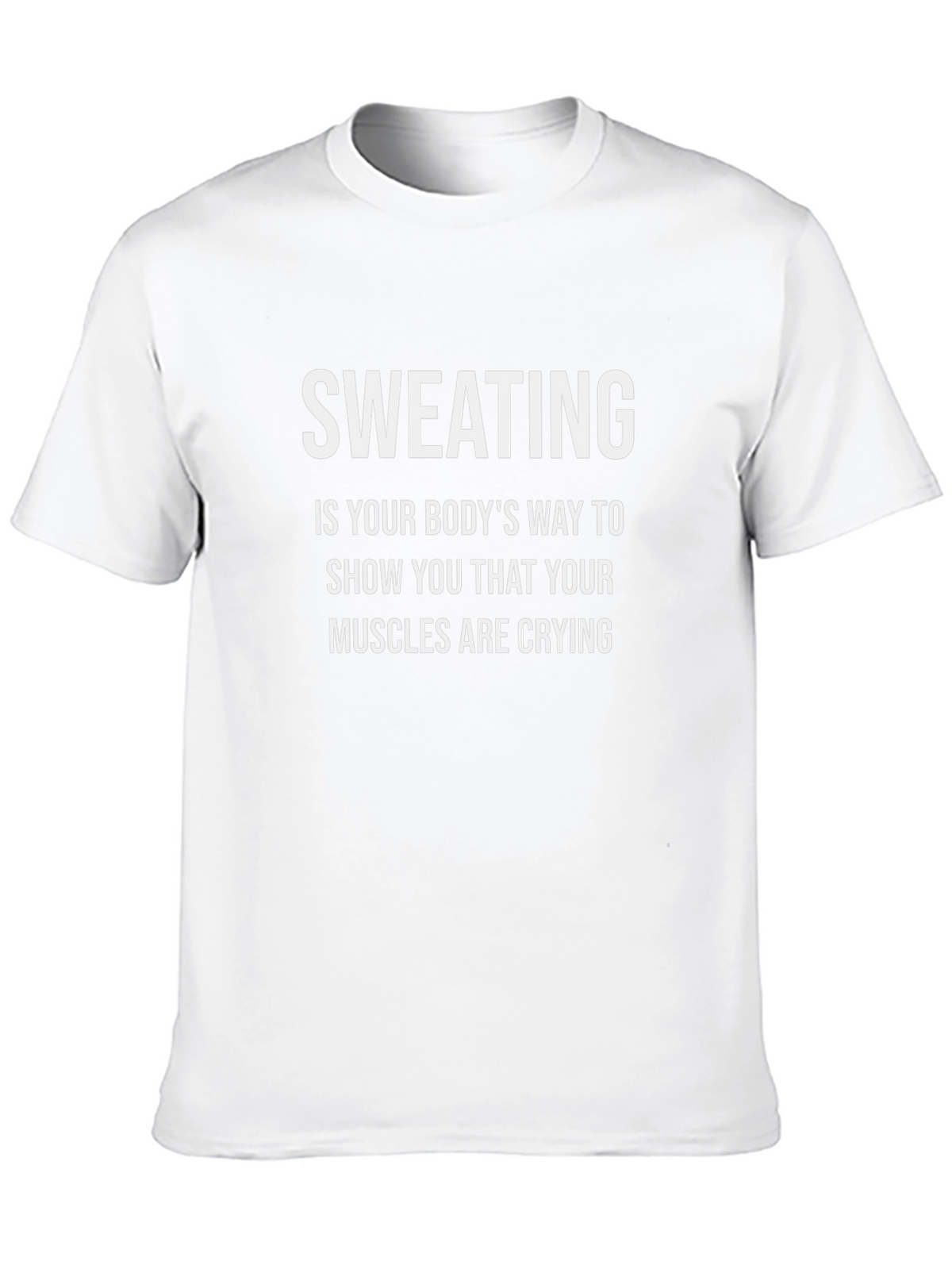 Sweating Muscles Quote Graphic T-Shirt