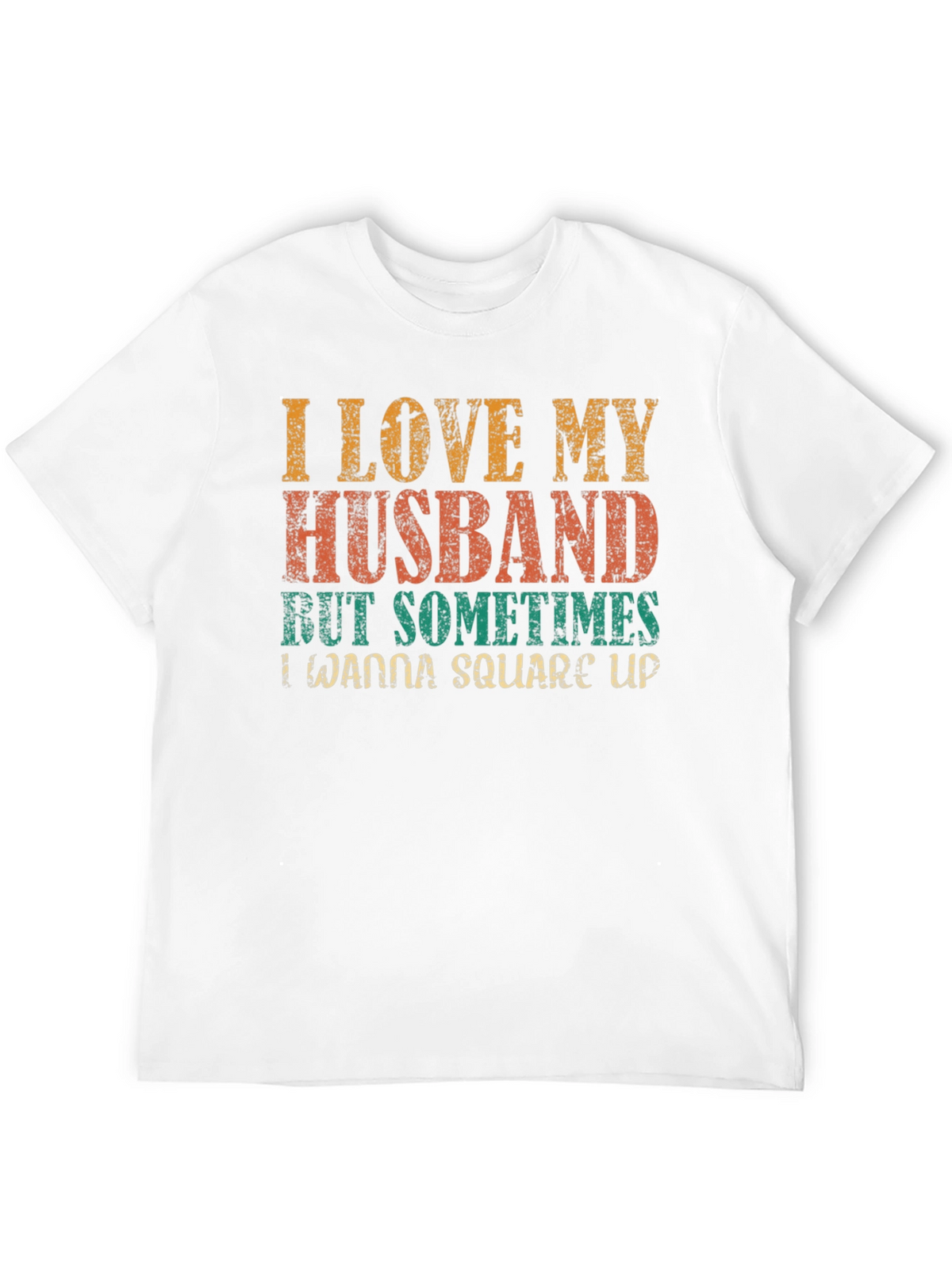 I Love My Husband T-Shirt Funny Wife Tee