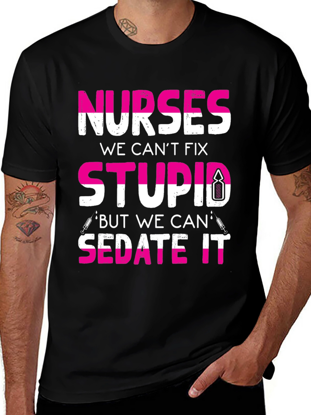 Nurses Cant Fix Stupid T-Shirt
