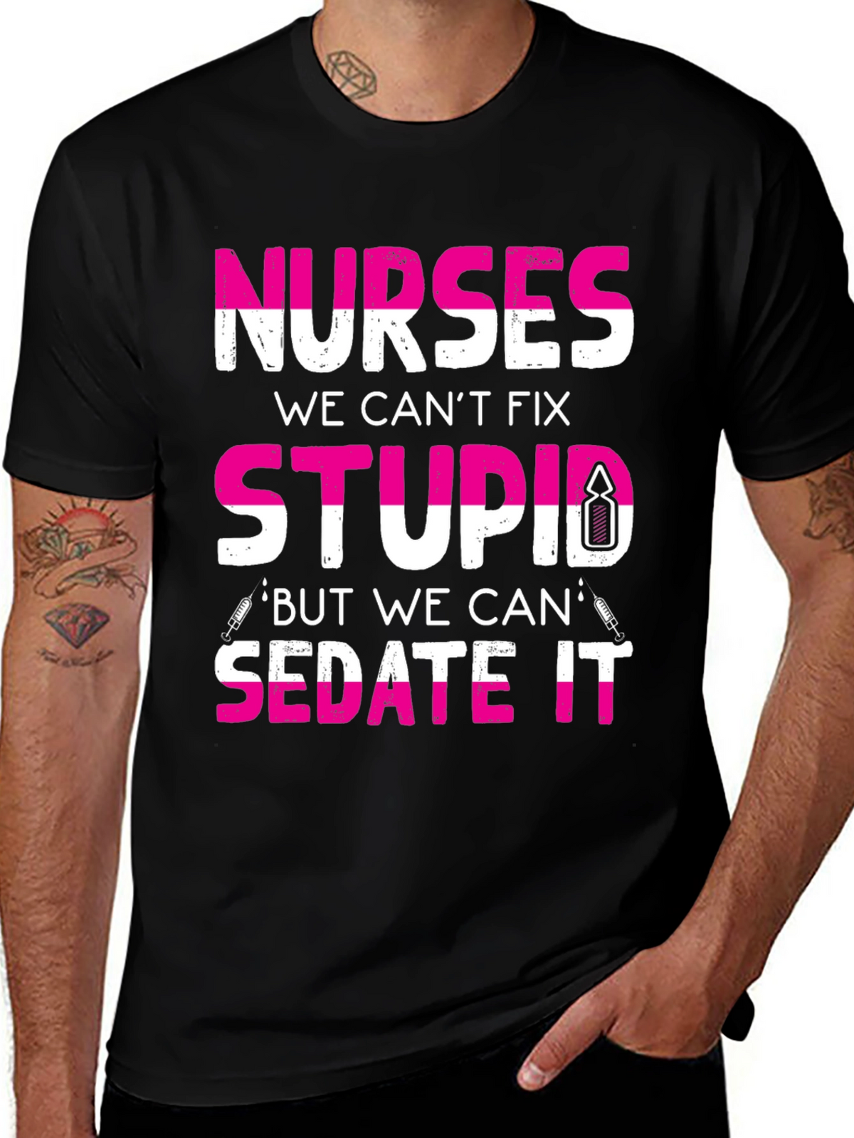 Nurses Cant Fix Stupid T-Shirt