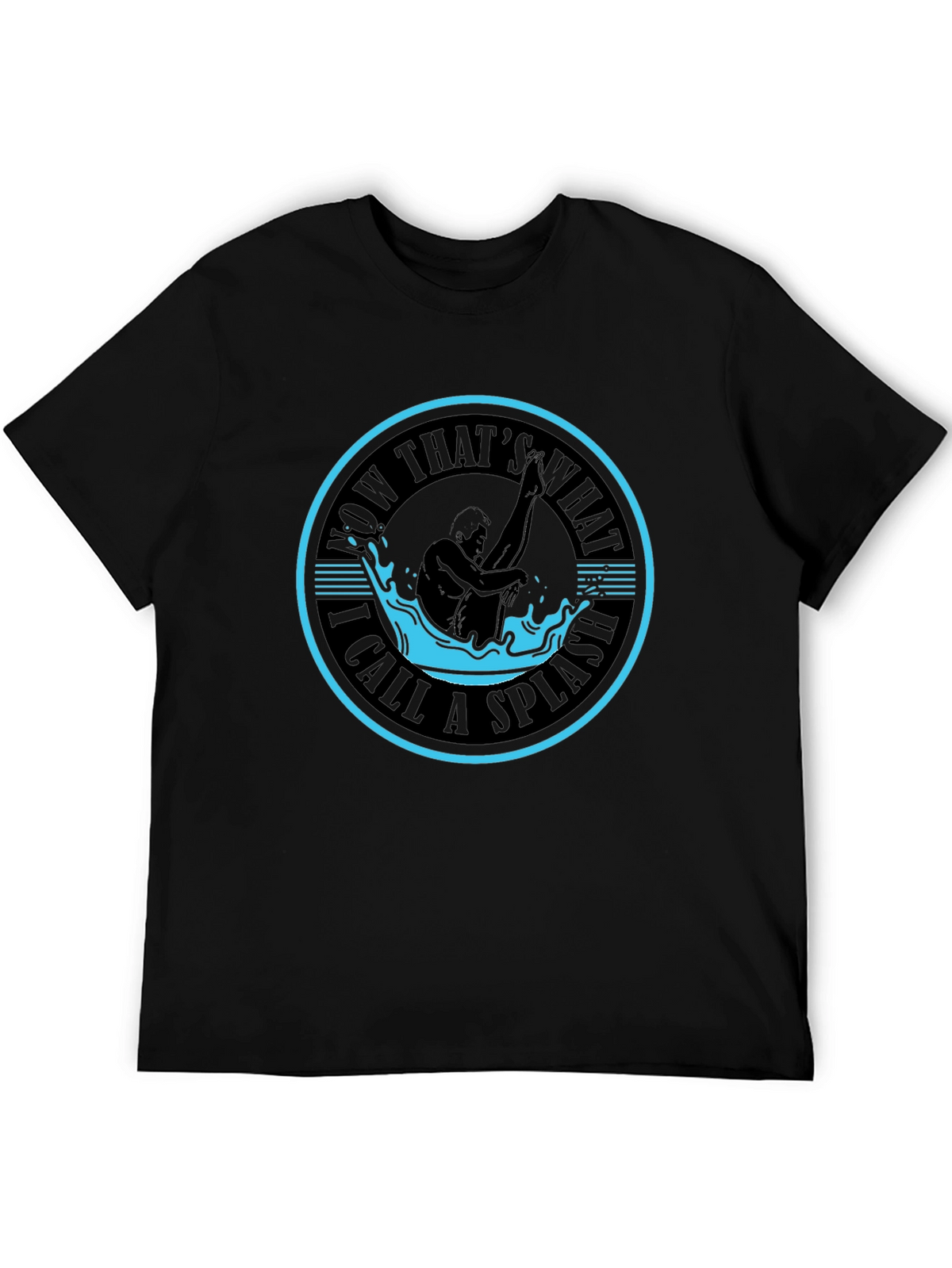 Now Thats What I Call A Splash T-Shirt