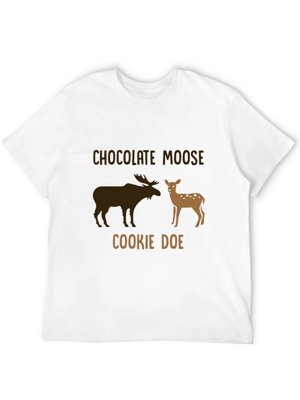 Chocolate Moose Cookie Doe T-Shirt