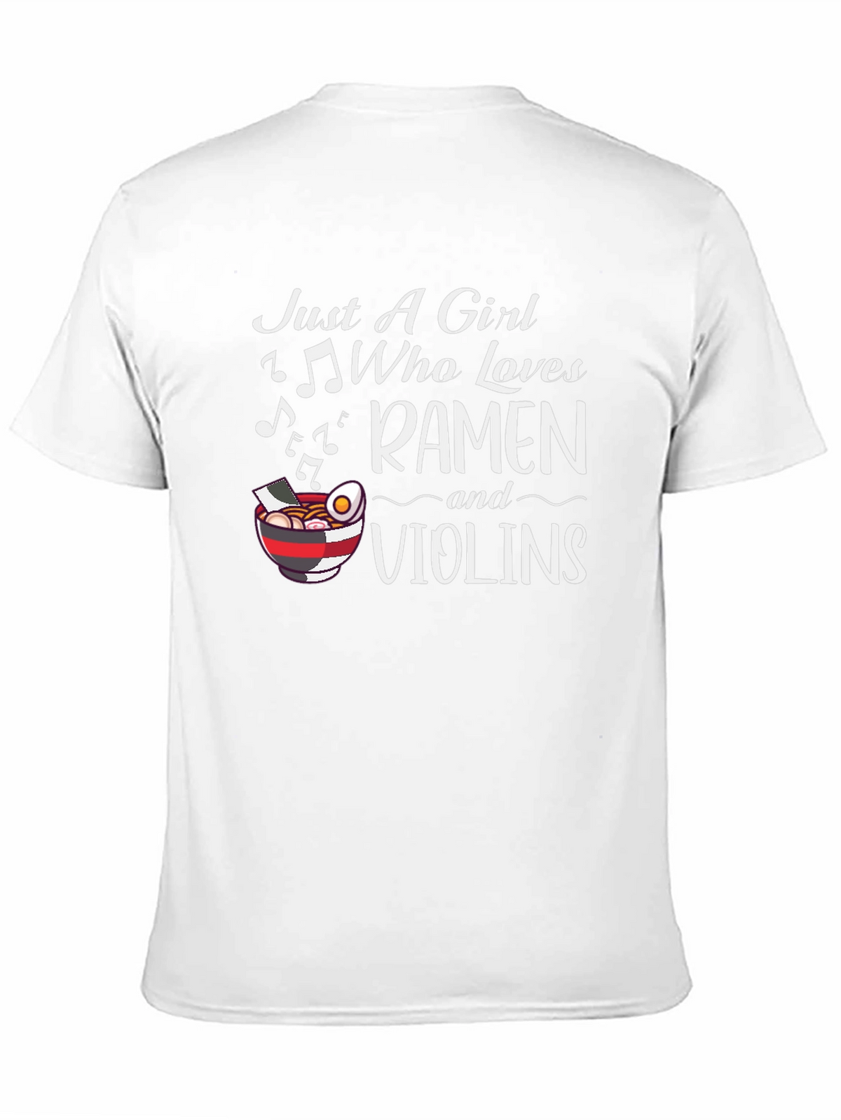 Just A Girl Who Loves Ramen and Violins T-Shirt