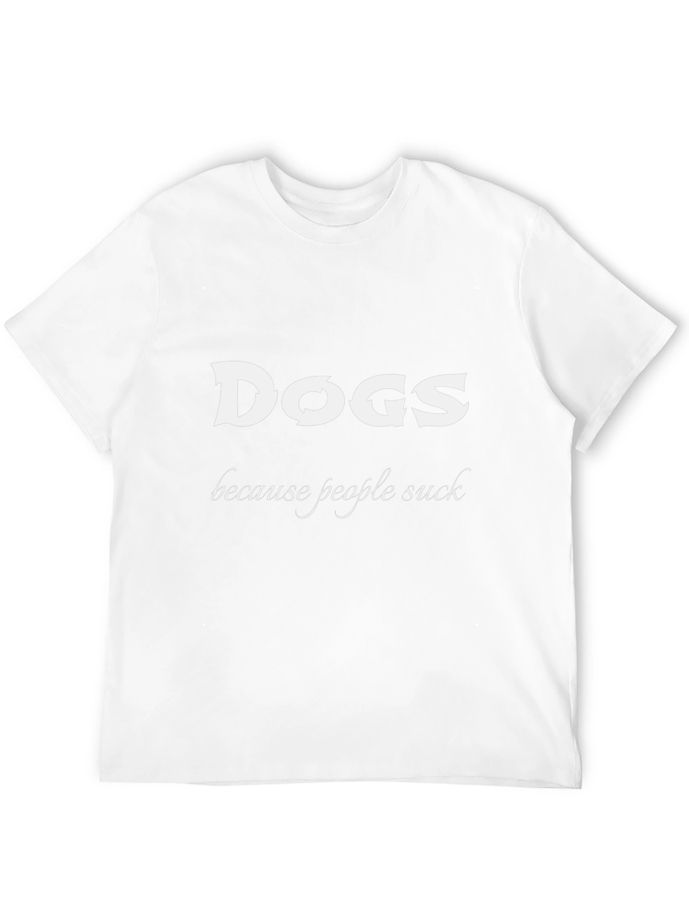 Dogs Because People Suck Black T-Shirt