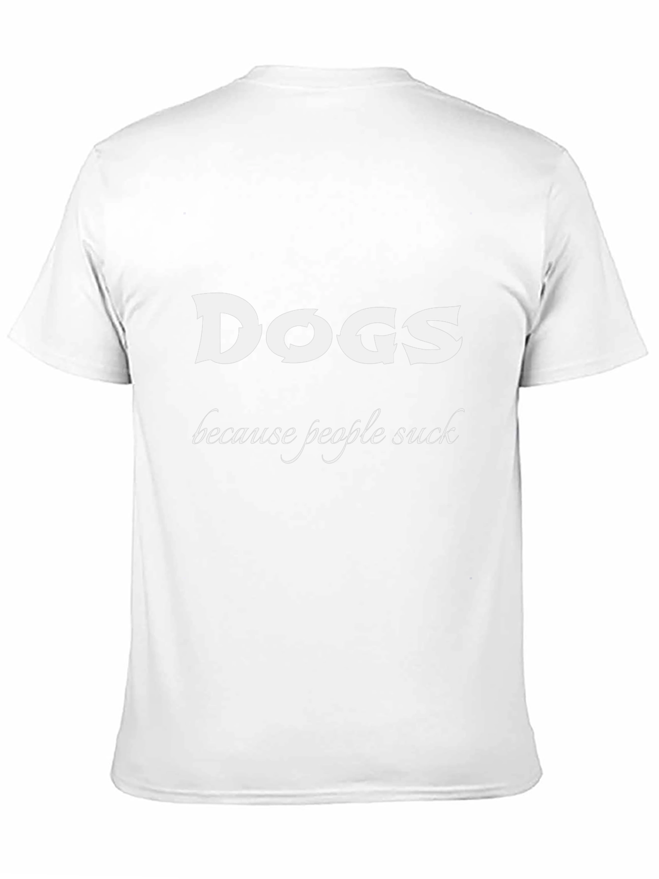 Dogs Because People Suck Black T-Shirt