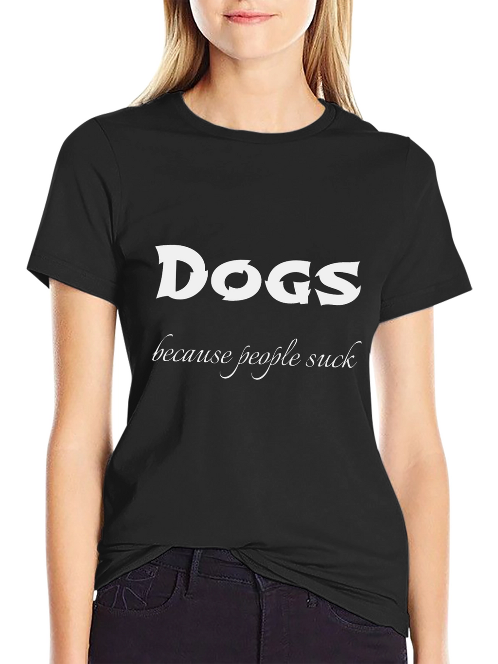 Dogs Because People Suck Black T-Shirt