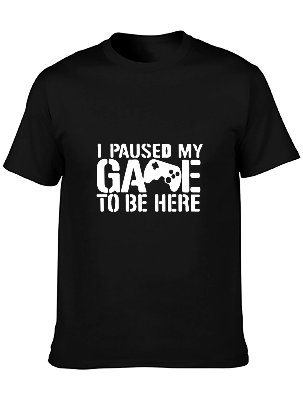 Funny Gamer T-Shirt - I Paused My Game