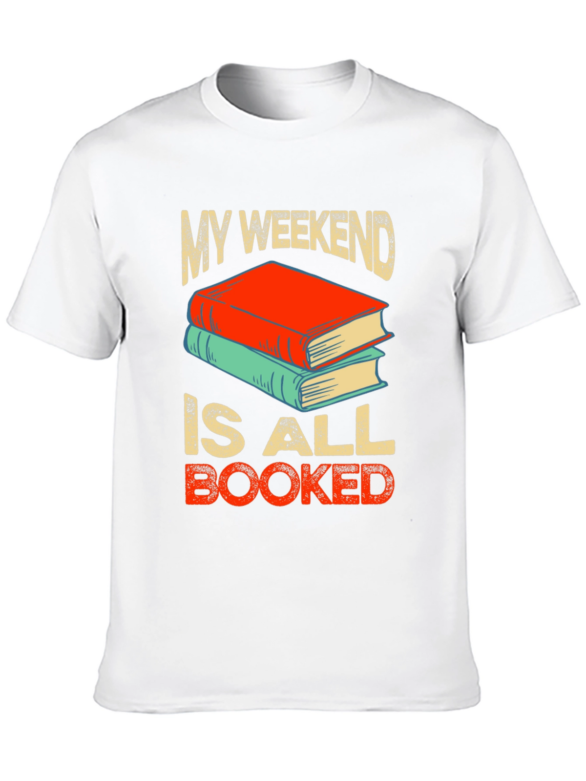 Book Lover T-Shirt - Weekend is Booked