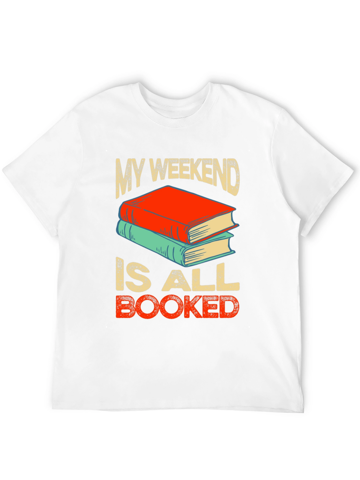 Book Lover T-Shirt - Weekend is Booked