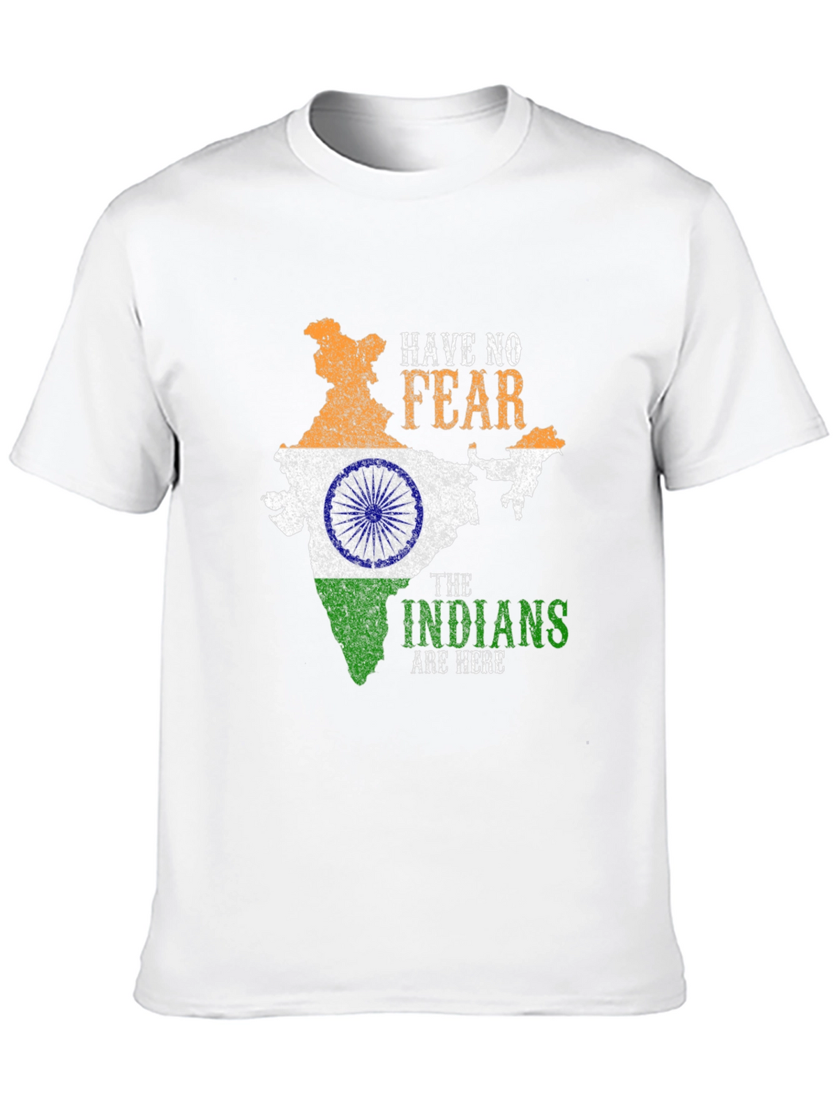 Have No Fear Indians Are Here T-Shirt