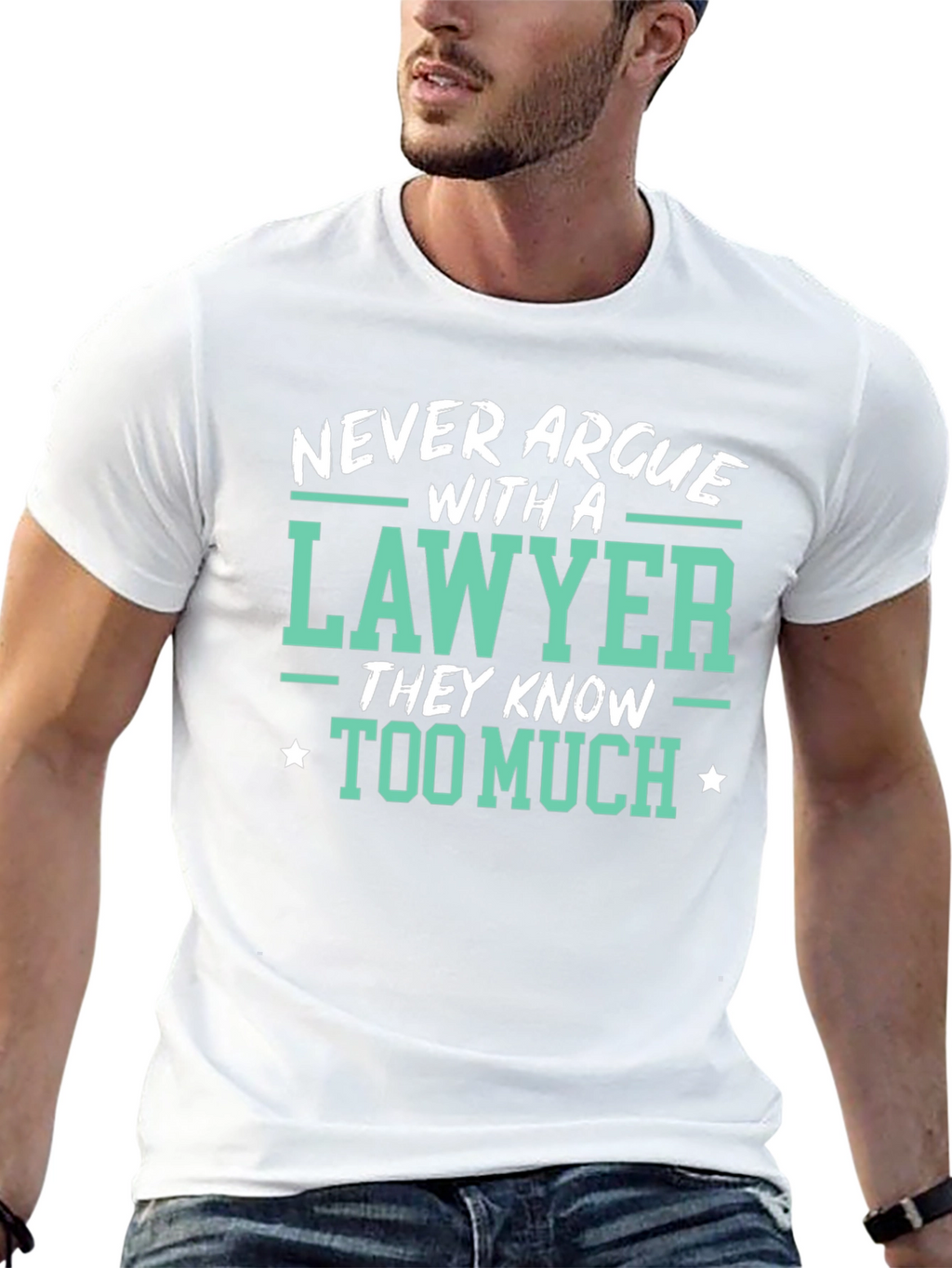 Lawyer Tee: Never Argue Funny Law T-Shirt