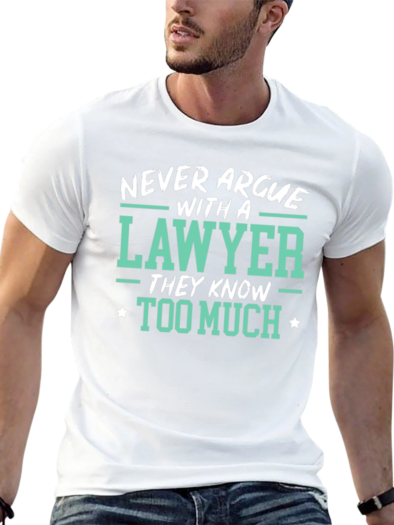 Lawyer Tee: Never Argue Funny Law T-Shirt