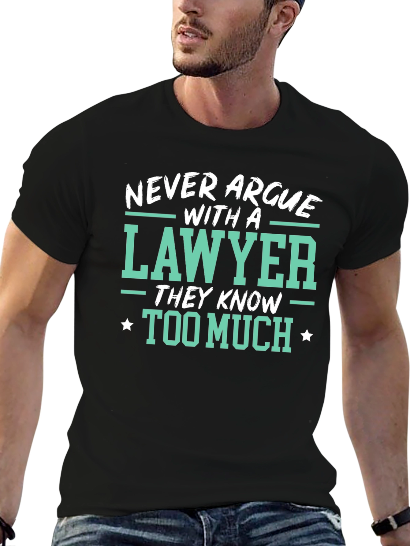 Lawyer Tee: Never Argue Funny Law T-Shirt