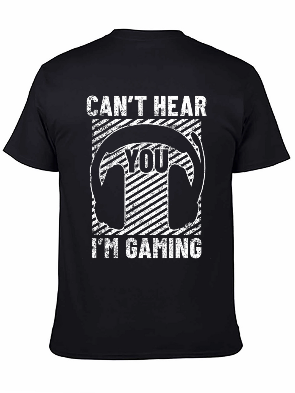 Cant Hear You Im Gaming Black T-Shirt
