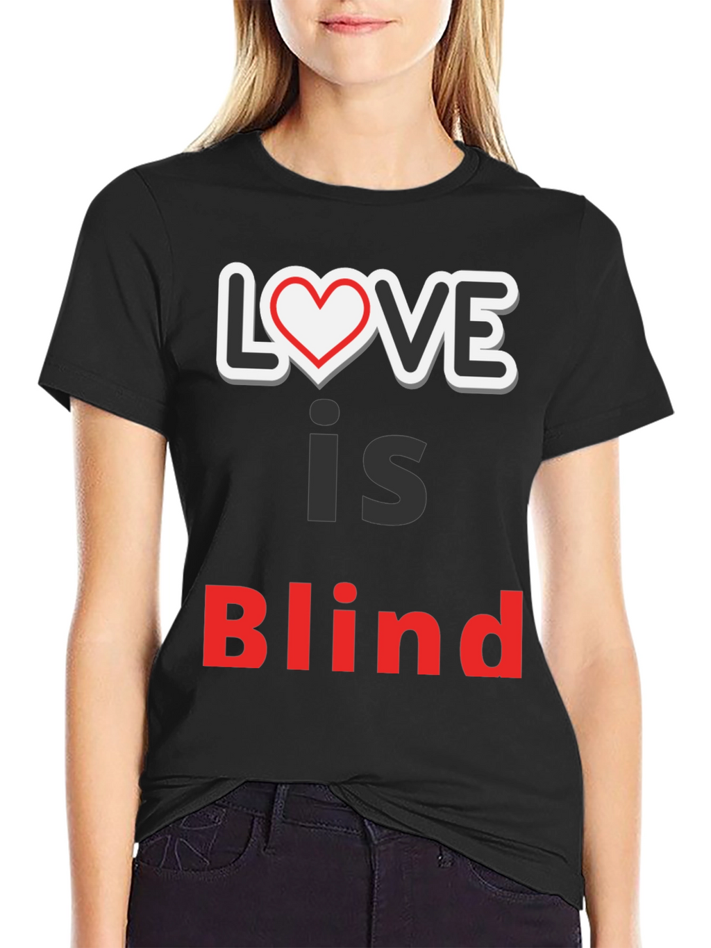 Love Is Blind Graphic Tee - Trendy Slogan Shirt