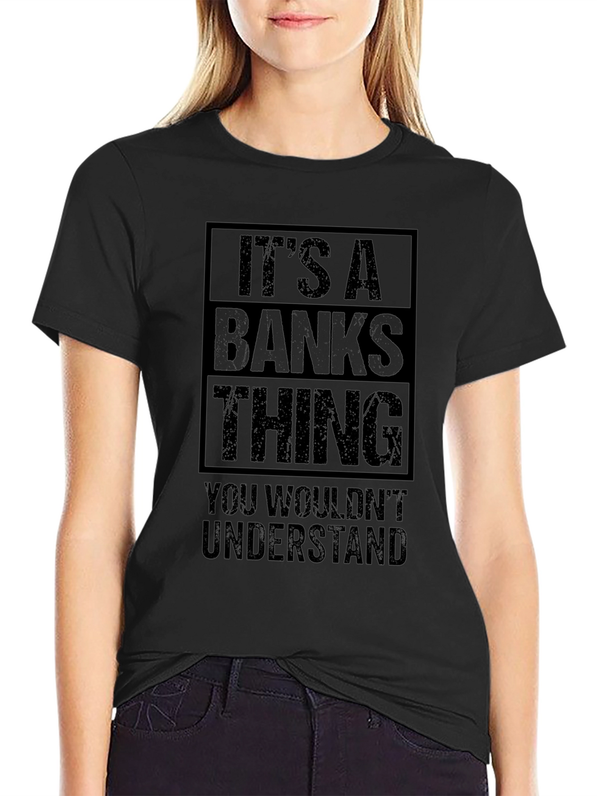 Its a BANKS Thing T-Shirt