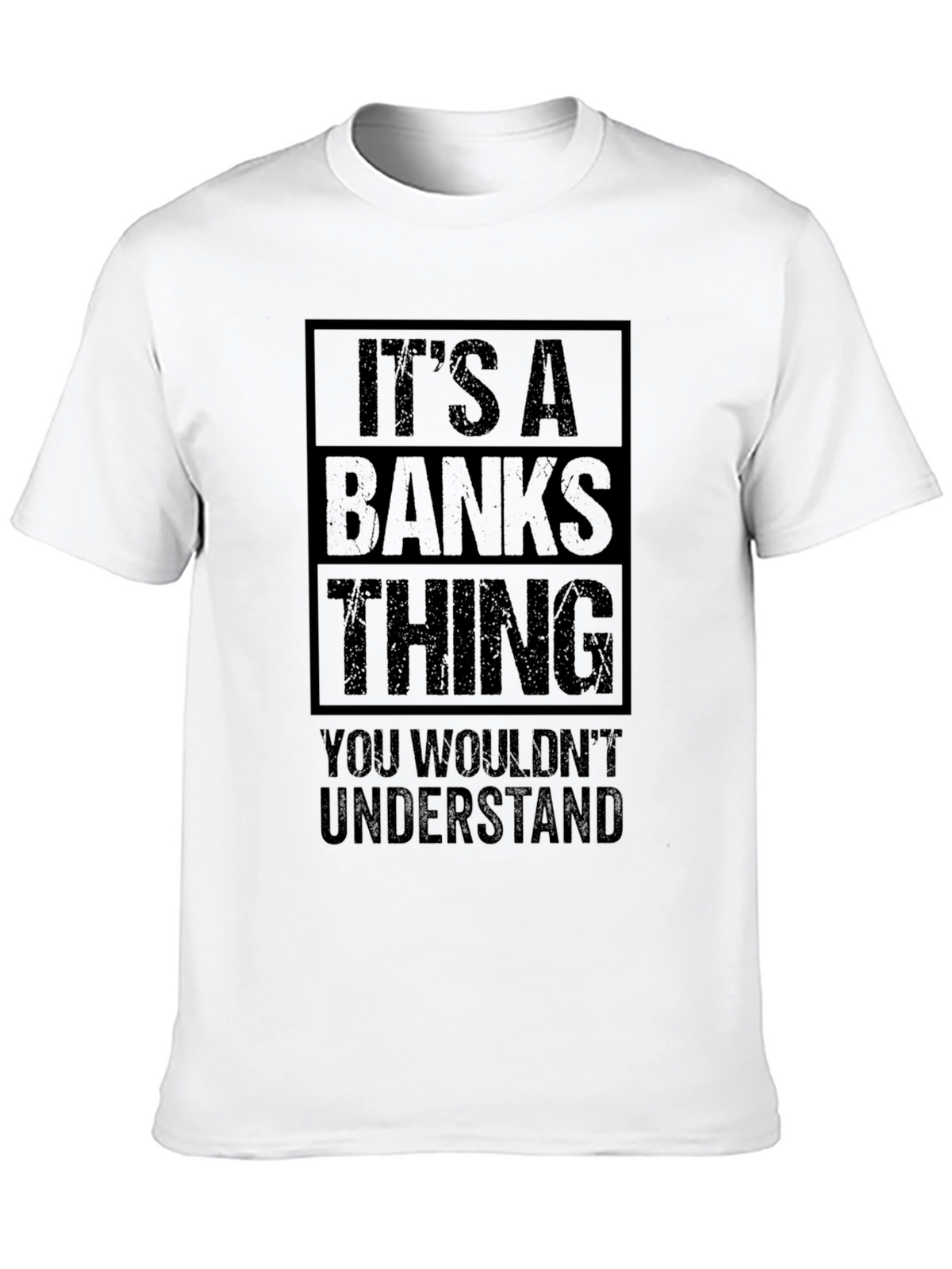 Its a BANKS Thing T-Shirt