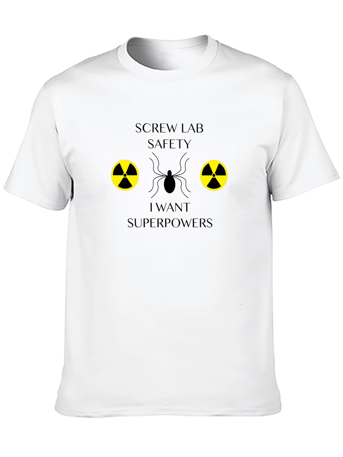 Screw Lab Safety Superpowers T-Shirt