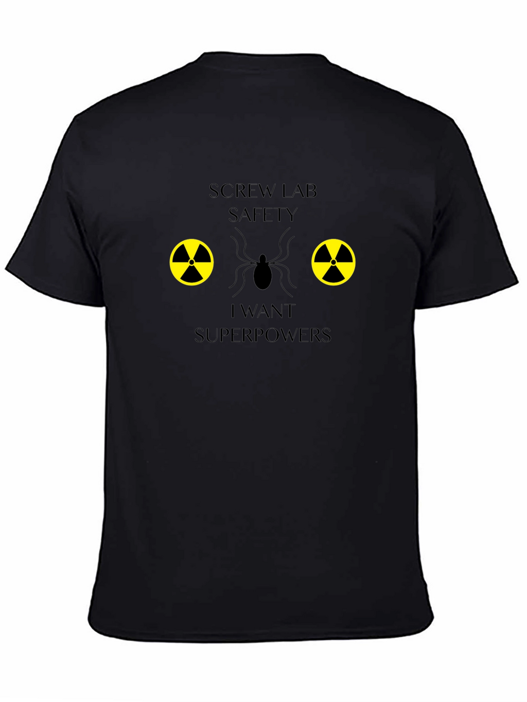 Screw Lab Safety Superpowers T-Shirt