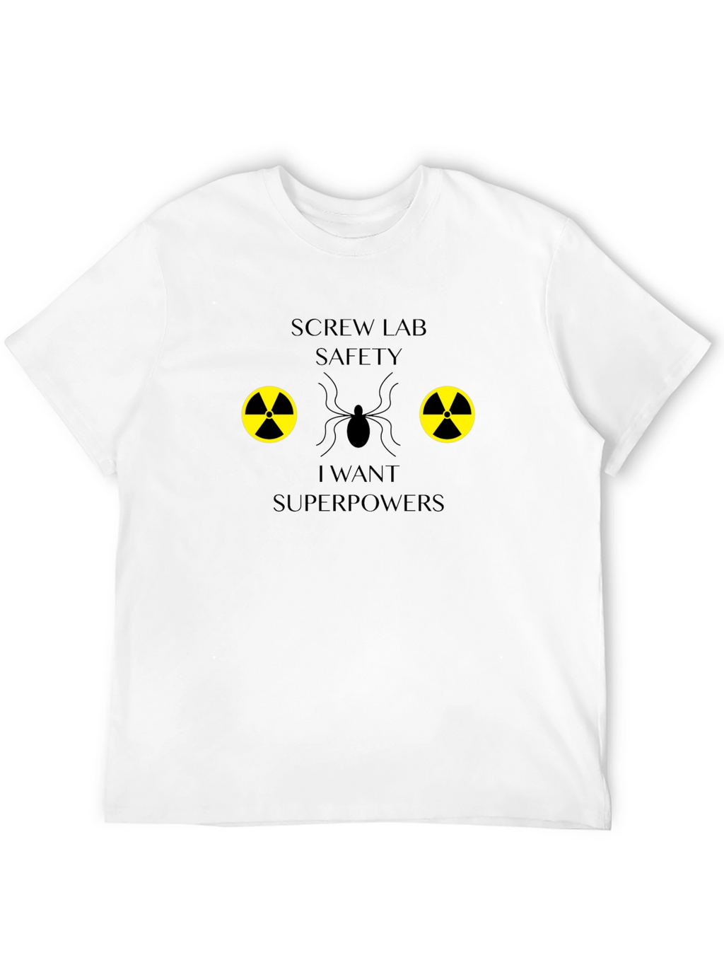 Screw Lab Safety Superpowers T-Shirt