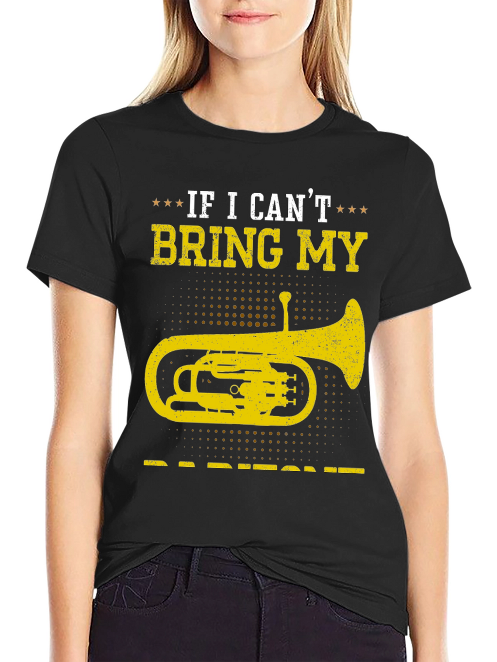 Baritone T-Shirt - If I Cant Bring My Instrument