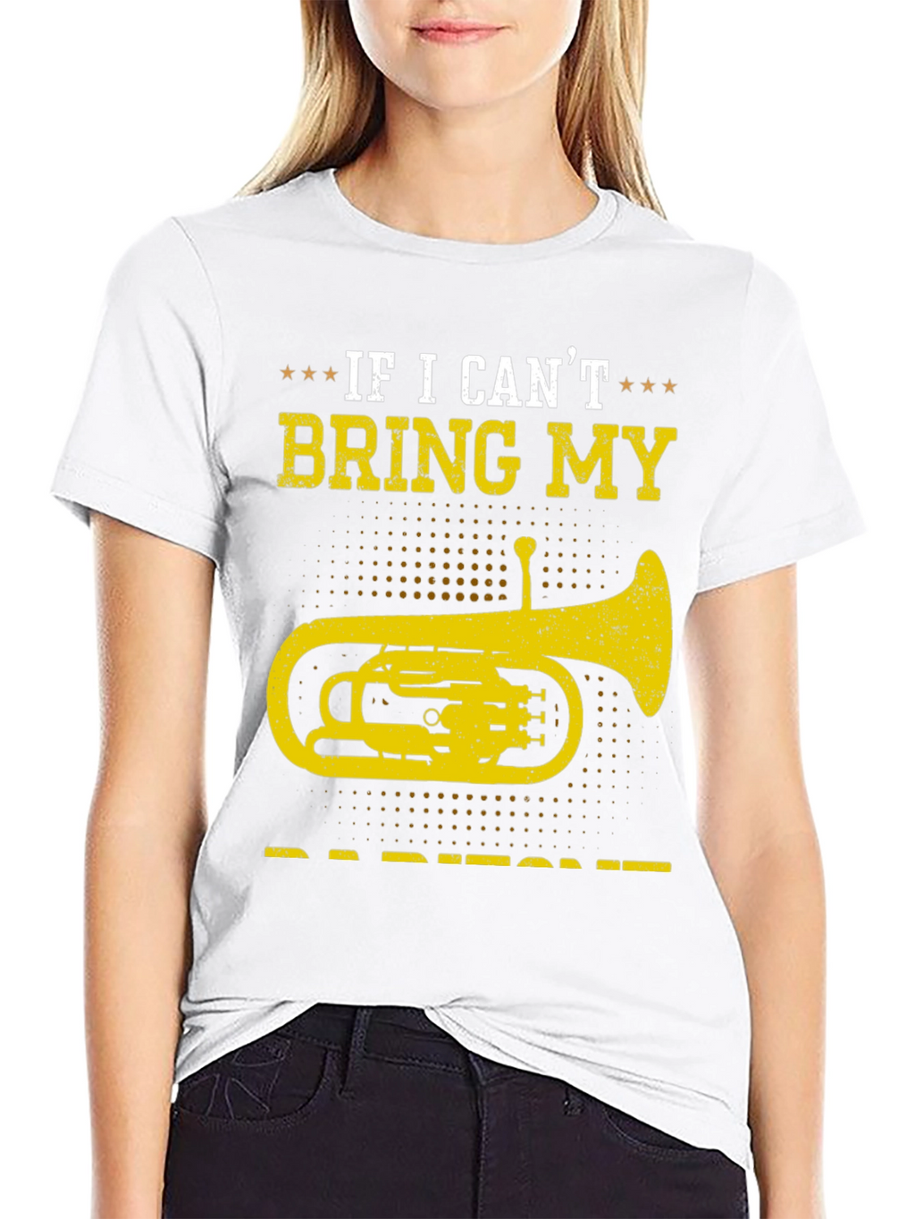 Baritone T-Shirt - If I Cant Bring My Instrument