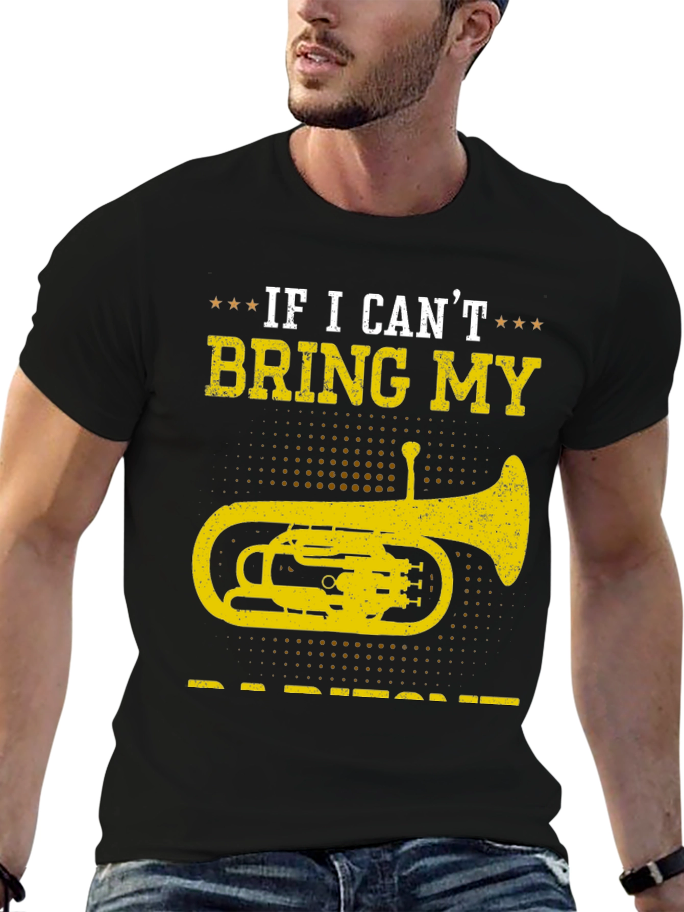 Baritone T-Shirt - If I Cant Bring My Instrument